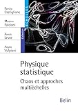 Physique Statistique : Chaos Et Approches Multi%C3%A9chelles