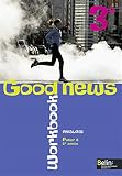 Anglais 3e Palier 2 2e Anne Good News Workbook