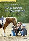 Poneys Et Chevaux Au Secours De L'autisme
