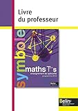 Maths Tle S Enseignement De Spcialit Livre Du Professeur Programme 2012