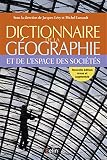 Dictionnaire De La Gographie Et De Lespace Des Socits Ned Revue Et Augmente