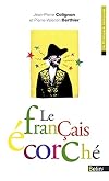 Le français écorché