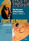 Lgypte Des Pharaons De Narmer 3150 Av Jc Diocltien 284 Ap Jc