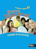 Italien 1re Anne A1 Nuovo Piacere Cahier Dactivits