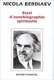 Essai D'autobiographie Spirituelle
