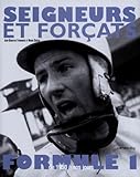 Seigneurs Et Forats De La Formule 1
