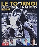 Le Tournoi Des Cinq Nations, 1910 1999