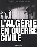 Lalgrie En Guerre Civile