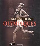 Les Marathons Olympiques Athnes 1896 Athnes 2004