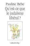 Questce Que Le Judasme Libral 