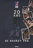 20 Ans De Basket Pro