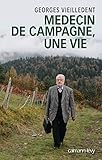 M%C3%A9decin De Campagne, Une Vie