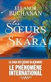 La saga des soeurs Blackmore. 1