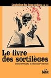 Lorphelinat Des Mes Perdues Tome 4 Le Livre Des Sortilges