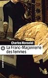 La Francmaonnerie Des Femmes