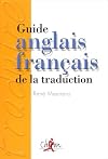 Guide anglais-français de la traduction