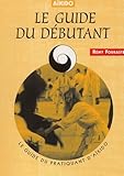 Le Guide Du Dbutant Akido