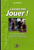 Laissezmoi Jouer Ou Limplacable Pression Des Adultes Sur Les Jeunes Sur Les Ados Dans Le Monde Du Sport