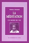 Meditation: A Way of Life