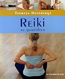Reiki Au Quotidien : Gestes Simples Chez Soi, Au Travail Et En Voyage