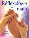 Rflexologie De La Main Manuel Approfondi
