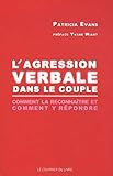 L'agression Verbale Dans Le Couple : Comment La Reconna%C3%AEtre Et Comment Y R%C3%A9pondre
