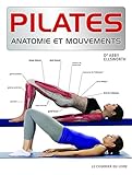 Pilates : Anatomie Et Mouvements