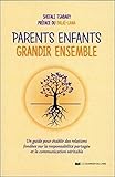 Parents, Enfants : Grandir Ensemble