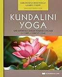 Kundalini Yoga : Une Exp%C3%A9rience Unique Pour R%C3%A9concilier Le Corps, L'esprit Et L'%C3%A2me