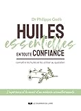 Huiles essentielles en toute confiance