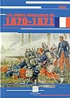 Les armes fran&ccedil;aises en 1870-1871