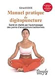 Manuel Pratique De Digitopuncture