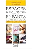 Espaces D'harmonie Pour Les Enfants   L'univers De La Psycho D%C3%A9coration