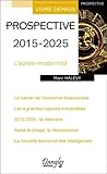 Prospective 2015   2025   L'apr%C3%A8s Modernit%C3%A9