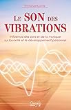 Le Son Des Vibrations   Influence Des Sons Et De La Musique Sur La Sant%C3%A9 Et Le D%C3%A9veloppement Personnel