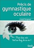 Pr%C3%A9cis De Gymnastique Oculaire   Pour Bien Voir Tout Au Long De Sa Vie !