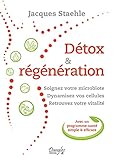 D%C3%A9tox & R%C3%A9g%C3%A9n%C3%A9ration   Soignez Votre Microbiote   Dynamisez Vos Cellules   Retrouvez Votre Vitalit%C3%A9