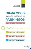 Mieux Vivre Avec La Maladie De Parkinson   Le Guide Info