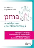Pma Et Mdecines Complmentaires Rparer Nos Fractures Motionnelles Ou Traumatiques