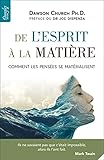 De L'esprit %C3%A0 La Mati%C3%A8re   Comment Les Pens%C3%A9es Se Mat%C3%A9rialisent