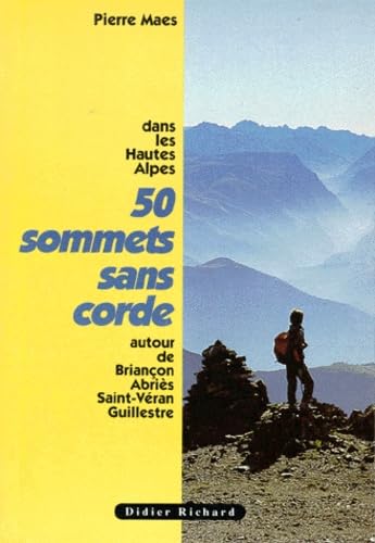 50 sommets sans corde dans les Hautes Alpes