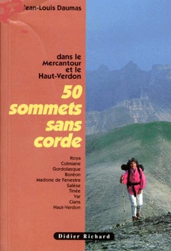 50 sommets sans corde (dans le Mercantour et le Haut Verdon)