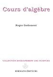 Cours D'algebre. 3%C3%A8me %C3%A9dition