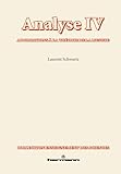 Analyse. Tome 4, Applications %C3%A0 La Th%C3%A9orie De La Mesure