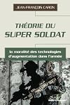 Théorie du super soldat : La moralité des technologies d'augmentation dans l'armée