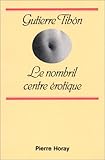 Le Nombril Centre Rotique