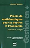 Pr%C3%A9cis De Math%C3%A9matiques Pour La Gestion Et L'%C3%A9conomie, Dut, Bts, Deug Et Decf