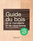 Guide Du Bois De La Menuiserie Et De Lbnisterie