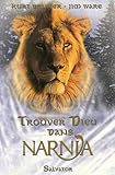 Trouver Dieu Dans Narnia
