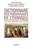 Dictionnaire Des Personnages De L'%C3%A9vangile Selon Maria Valtorta